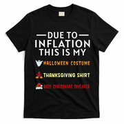 Due To Inflation This Is My Funny Halloween Costume T-Shirt - Black