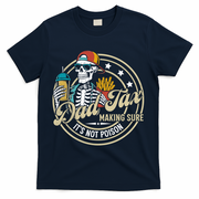 Dad Tax Making Sure Not Poison T-Shirt - Navy