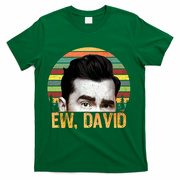 Ew David Funny Retro T-Shirt - Green
