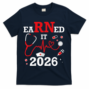 Earned It RN Registered Nurse 2026 T-Shirt - Navy