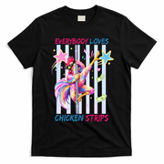 Everybody Loves Chicken Strips T-Shirt - Black