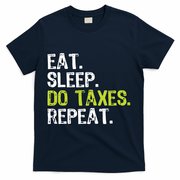 Eat Sleep Do Taxes Accountant Accounting Funny T-Shirt - Navy