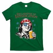 Funny 4th Of July Ben Franklin Declaration Of Intoxication T-Shirt - Green