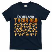 Funny 40 Year Old Taco Lovers Gag Gift, 40th Birthday T-Shirt - Navy