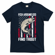 Fish Around And Find Trout Funny Fishing T-Shirt - Navy