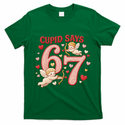 Funny Cupid Says 6-7 Valentines Day 67 Meme T-Shirt - Irish Green