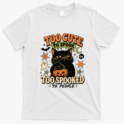 Funny Cute To Spook Too Spooked To People Halloween Cat  T-Shirt - White