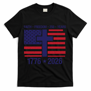 Faith Freedom 250 Years Anniversary T-Shirt - Black