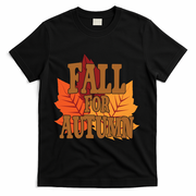 Fall For Autumn Nature Leaves T-Shirt - Black