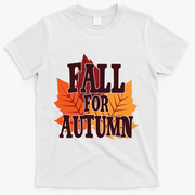 Fall For Autumn Nature Leaves T-Shirt - White