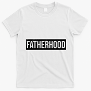 Fatherhood T-Shirt - White