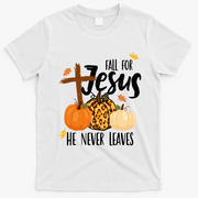 Fall For Jesus He Never Leaves Cross Pumpkin T-Shirt - White