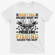 Funny Hunting And Fishing Solved Problems T-Shirt - White