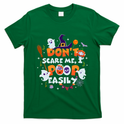 Funny Halloween Dont Scare Me I Poop Easily T-Shirt - Irish Green