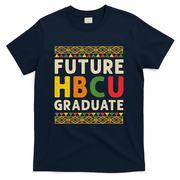 Future Hbcu Graduate Black College Graduation Student Grad T-Shirt - Navy