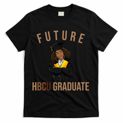 Future HBCU Graduate Historical Black College T-Shirt - Black
