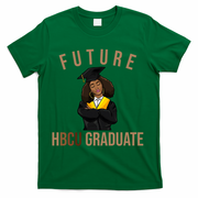 Future HBCU Graduate Historical Black College T-Shirt - Green