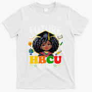 Future Hbcu Grad Afro Black History Month T-Shirt - White