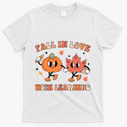 Fall In Love With Learning Autumn Cute T-Shirt - White