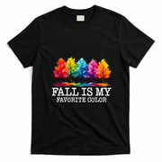 Fall Is My Favorite Color T-Shirt - Black