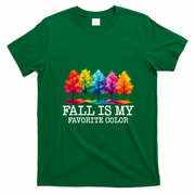 Fall Is My Favorite Color T-Shirt - Irish Green