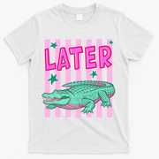 Funny Later Alligator After While Crocodile Front And Back T-Shirt - White