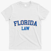 Florida Law Florida Bar Graduate Gift Lawyer College T-Shirt - White