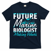 FUTURE MARINE BIOLOGIST MAKING WAVES Graduation Gift T-Shirt - Navy