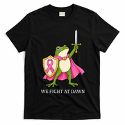 Funny Medieval Frog We Fight At Dawn Breast Cancer T-Shirt - Black