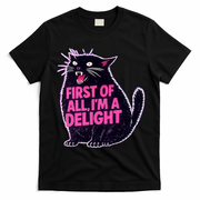 First Of All I'm A Delight Roaring Black Cat T-Shirt - Black
