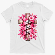 Faith Over Fear Inspirational Cross Breast Cancer Awareness T-Shirt - White
