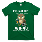 Funny Owl Meme WD-40 And Duct Tape T-Shirt - Irish Green