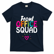 Front Office Squad Administrative Assistant School Secretary T-Shirt - Navy