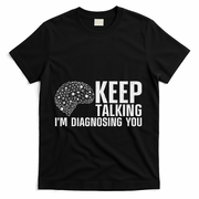 Funny Psychologist Art For Women Psychology Graduation T-Shirt - Black