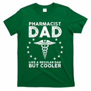 Funny Pharmacist Art For Dad School Pharmacy Technicians T-Shirt - Green