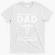 Funny Pharmacist Art For Dad School Pharmacy Technicians T-Shirt - White