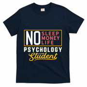 Funny Psychology Major Student Graduation Gift College T-Shirt - Navy