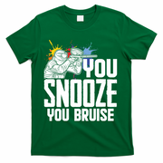 Funny Paintball You Snooze You Bruise T-Shirt - Green