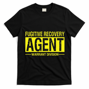 Fugitive Recovery Bail Agent Halloween Costume T-Shirt - Black