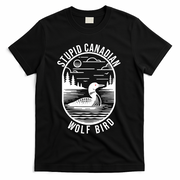 Funny Stupid Canadian Wolf Bird Loon Hockey Wildlife T-Shirt - Black