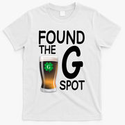 Funny St Patricks Beer Found The G Spot T-Shirt - White