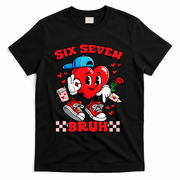 Funny Six Seven Bruh Heart 67 6-7 Valentines Day T-Shirt - Black
