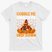 Funny Thanksgiving T-Shirt - White
