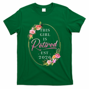 Floral This Girl Is Retired EST 2026  T-Shirt - Green
