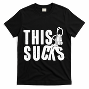 Funny This Sucks Vacuum Cleaner T-Shirt - Black