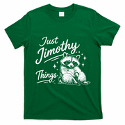 Funny Vintage Just Jimothy Things T-Shirt - Irish Green