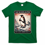 Flight Was Never An Option Funny Peguin Meme T-Shirt - Irish Green