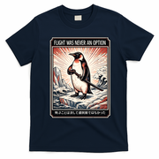 Flight Was Never An Option Funny Peguin Meme T-Shirt - Navy Blue