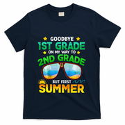 Goodbye 1st Grade Way To 2nd Grade First Summer Graduation T-Shirt - Navy