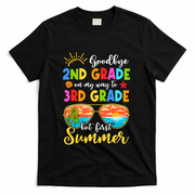 Goodbye 2nd Grade Graduation To 3rd Grade Hello Summer Funny Gift T-Shirt - Black